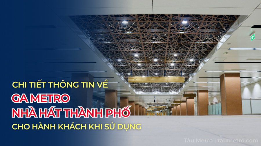 tong quan ve ga metro nha hat thanh pho