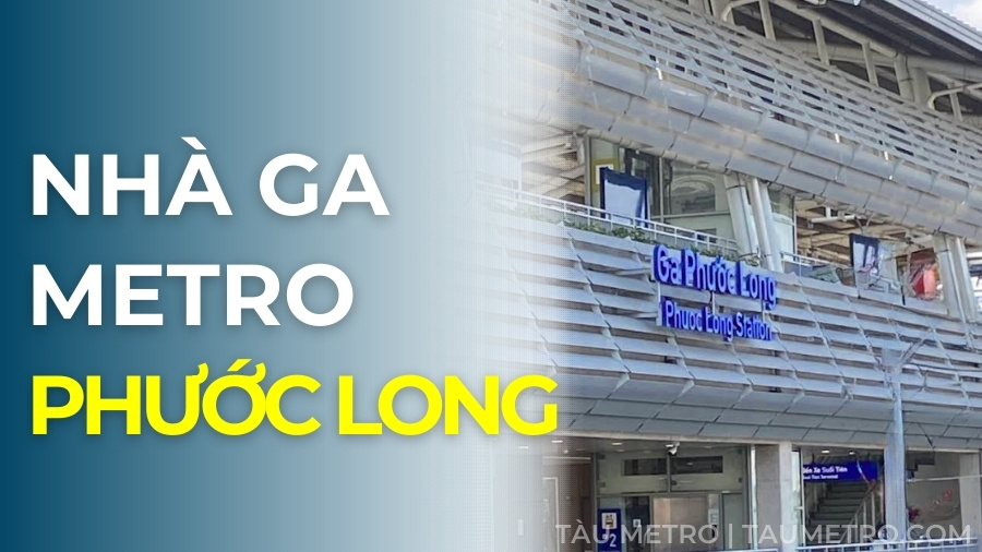 nha ga metro phuoc long